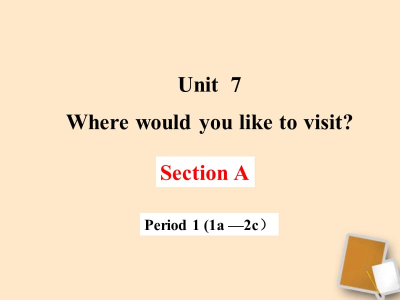 英山县温泉镇长冲中学中学九年级英语Unit7SectionA-3课件人教新目标版.ppt_第1页