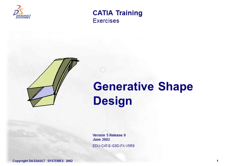 创成式外形设计----catia官方英文培训教程.ppt_第1页