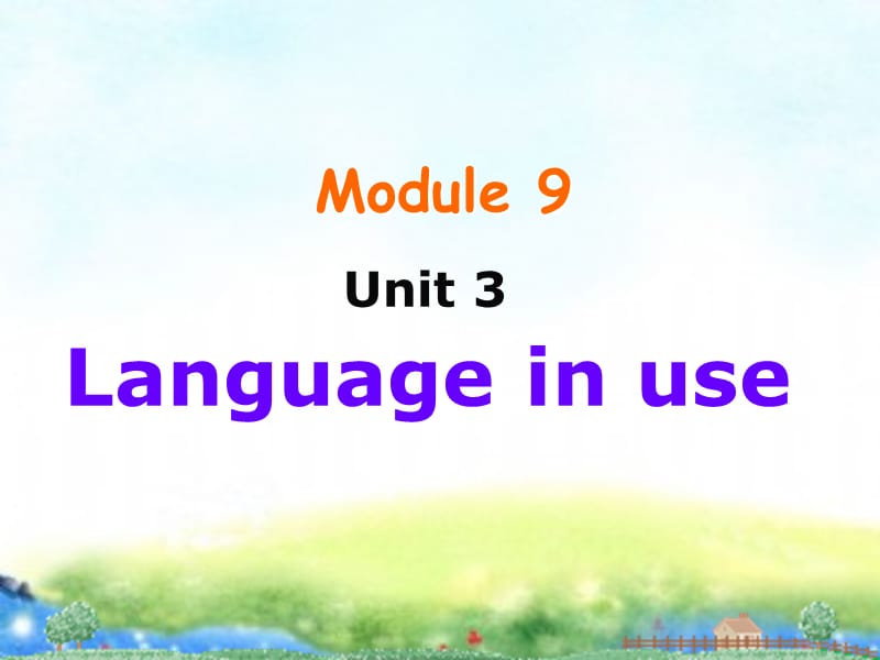 外研版初中英语七年级下册课件：Module9 Unit3 Language in use.ppt_第2页