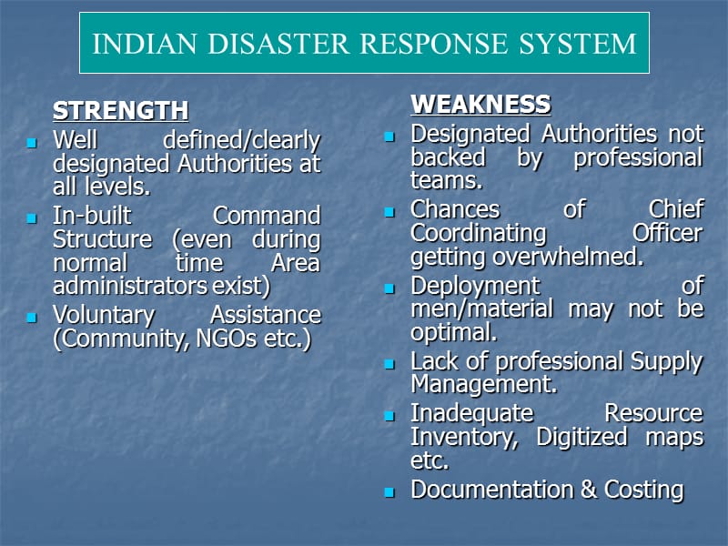 【英文资料】ADAPTATION INTEGRATION OF ICS INTO DISASTER MANAGEMENT SYSTEM AN INDIAN EXPERIENCE.ppt_第3页