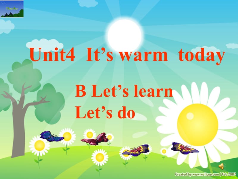 PEP小学英语四年级下册Unit4 It’s warm today B Let’s learn Let’s do课件.ppt_第1页