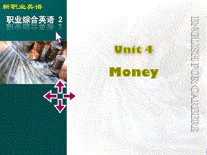 新职业英语 2 通用版 Unit4.ppt