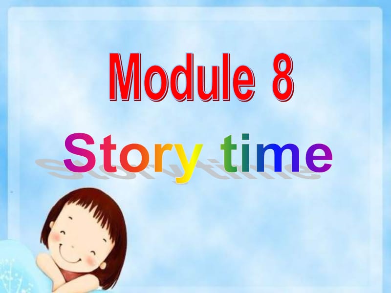 英语外研版七年级下册Module 8 Story Time Unit 3.ppt_第2页