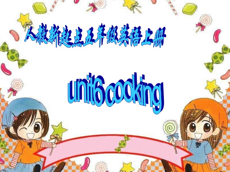 人教新起点英语五上Unit6cooking课件.ppt_第1页