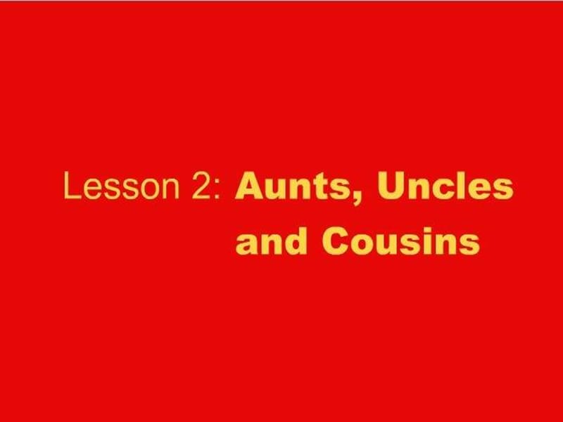 冀教版五年级上unit1Lesson2AuntsUncles课件.ppt_第1页