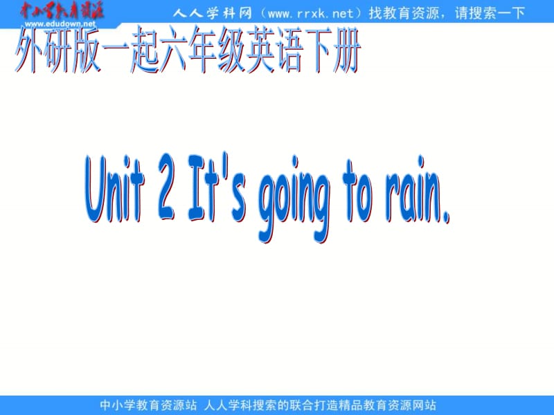 外研版英语六下MODULE2Unit2It`sgoingtosnowinHarbin课件之一.ppt_第1页