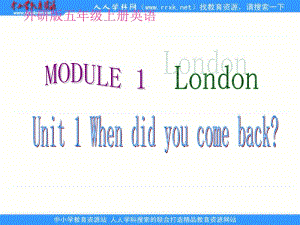 外研版英语五上Module1LondonUnit1课件.ppt