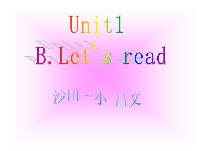 人教版六年级下Unit1PartBLetsread.ppt_第1页