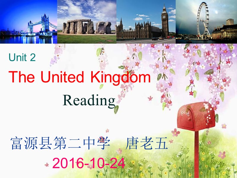 2019年晒课-Unit2-The-United-Kingdom-Warming-up-&amp-Reading[课件]精品教育.ppt_第1页