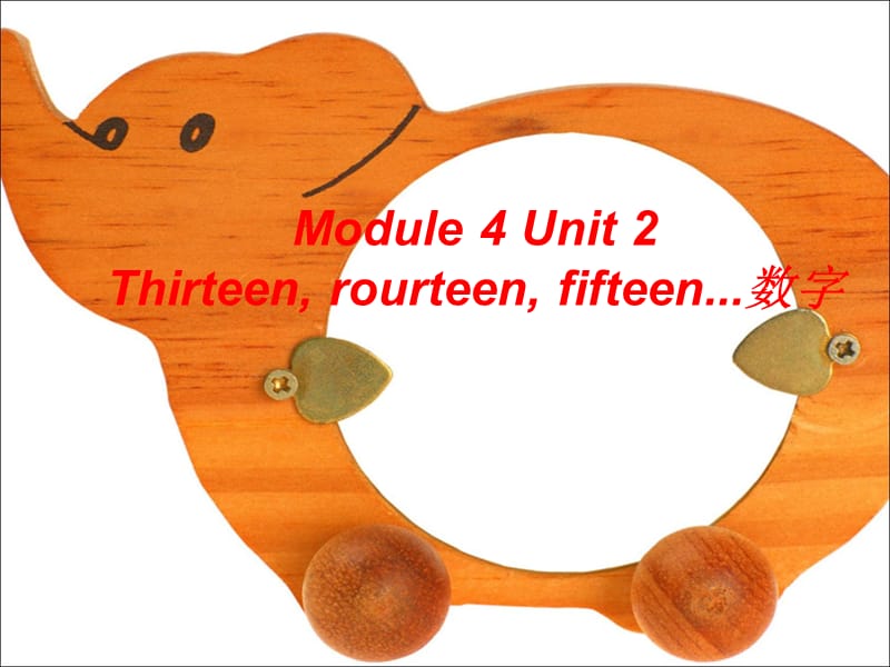 三年级英语下册module4unit2thirteenfourteenfifteen课件1外研版一起20190514378.ppt_第1页