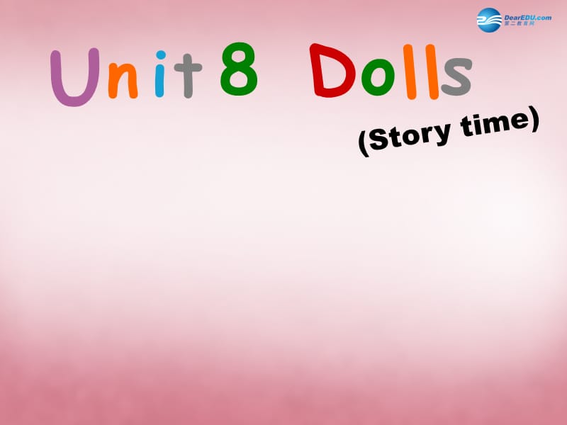 2014年秋四年级英语上册 Unit8 Dolls课件2 译林版.ppt_第3页