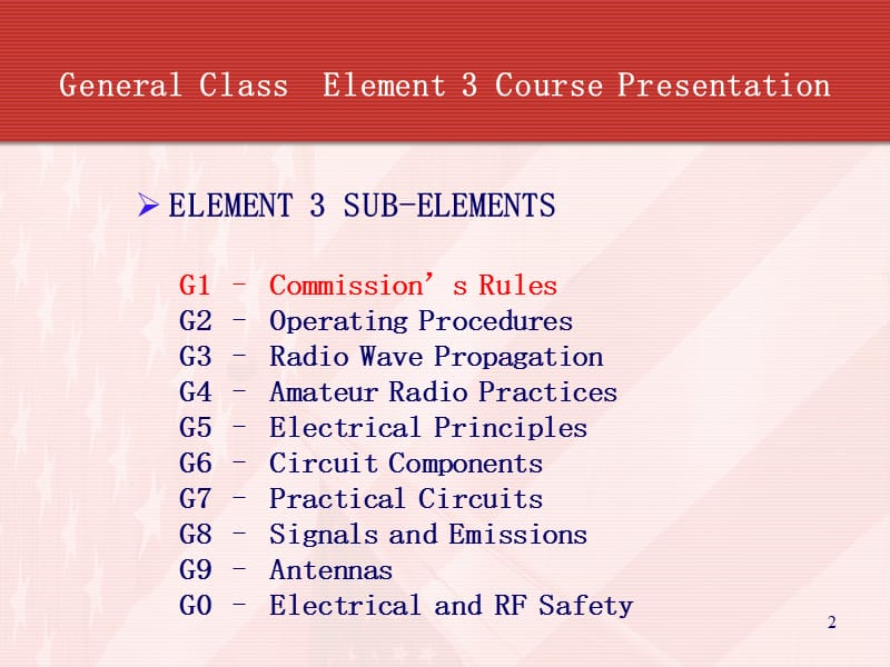 Amateur Radio Technician Class Element 2 Course …_4605：业余无线电技师班2元课程…….ppt_第2页