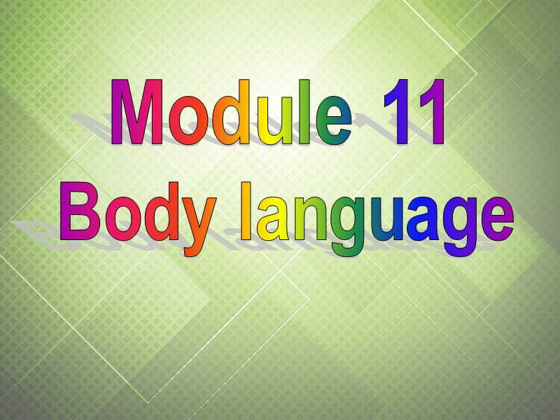 2013年秋七年级英语下册 Module 11 Body language Unit 1 They touch noses!课件 （新版）外研版.ppt_第1页