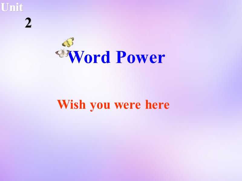 江苏省常州市西夏墅中学高中英语 Unit2 Wish you were here Word power课件 牛津译林版必修.ppt_第1页