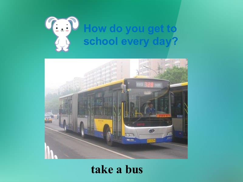 2013年七年级英语下册 Unit 3 How do you get to school Section A 课件 （新版）人教新目标版.ppt_第2页