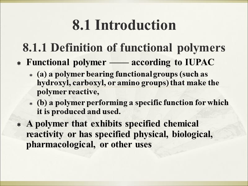 高分子材料与应用（英文版） Chapter 8 Functional Polymers.ppt_第2页