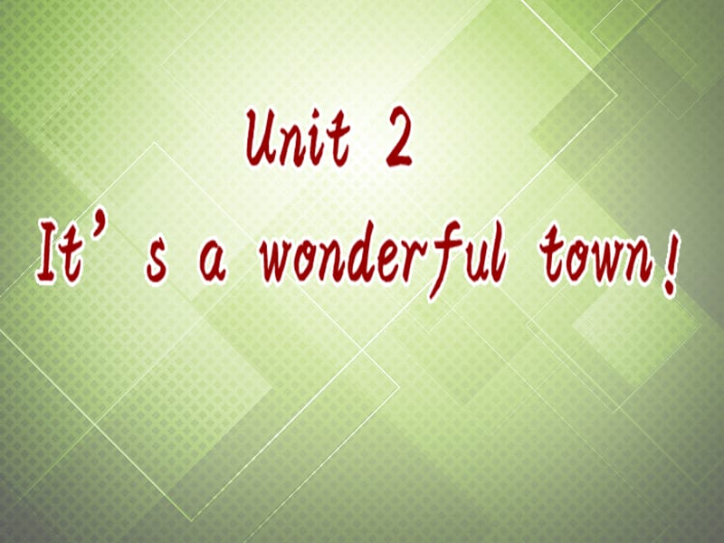 2013年九年级英语下册 Module 8 On the town Unit 2 It’s a wonderful town课件 外研版.ppt_第2页