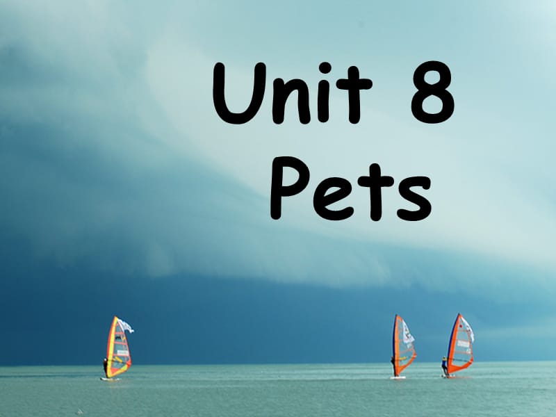 2018年春七年级英语下册Unit8Pets课件新版牛津版.ppt_第1页