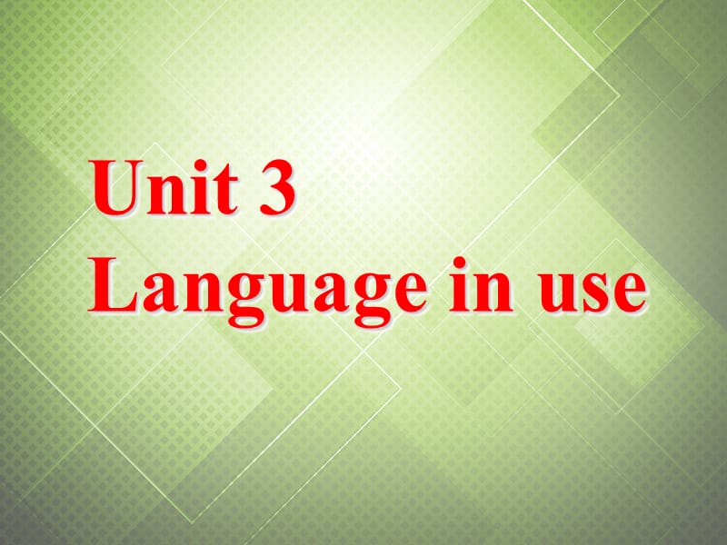 2013年九年级英语下册 Module 9 English for you and me Unit 3 Language in use课件 外研版.ppt_第2页