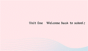 三年级英语下册Unit1WelcomebacktoschoolPartA第二课时习题课件人教PEP版201905071128.ppt