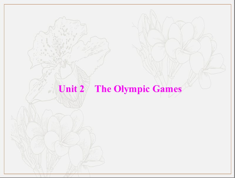 2020年高考英语一轮复习课件：第一部分 必修2 Unit 2 The Olympic Games .ppt_第1页