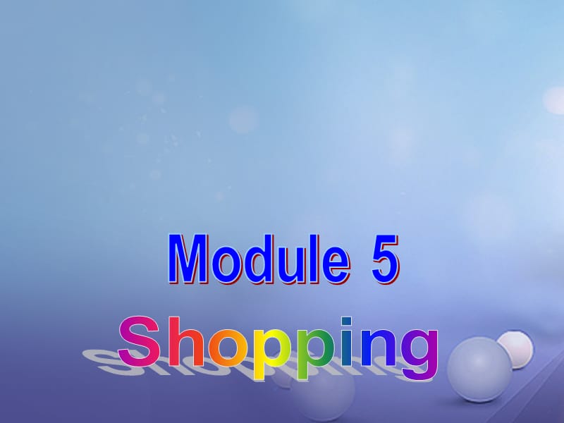 天津市宝坻区新安镇七年级英语下册Module5ShoppingUnit1WhatcanIdoforyou课件新版外研版.ppt_第1页