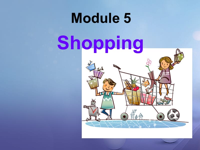 天津市宝坻区新安镇七年级英语下册Module5ShoppingUnit3Languageinuse课件新版外研版.ppt_第1页