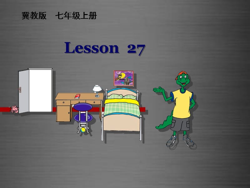 七年级英语上册 Unit 5 Lesson 27 Danny at Home课件 （新版）冀教版 (2).ppt_第1页