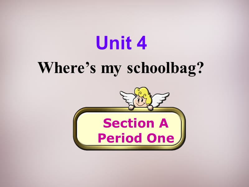 重庆市万州区塘坊初级中学七年级英语上册 Unit 4 Where is my schoolbag Section A 1课件 （新版）人教新目标版 (2).ppt_第2页