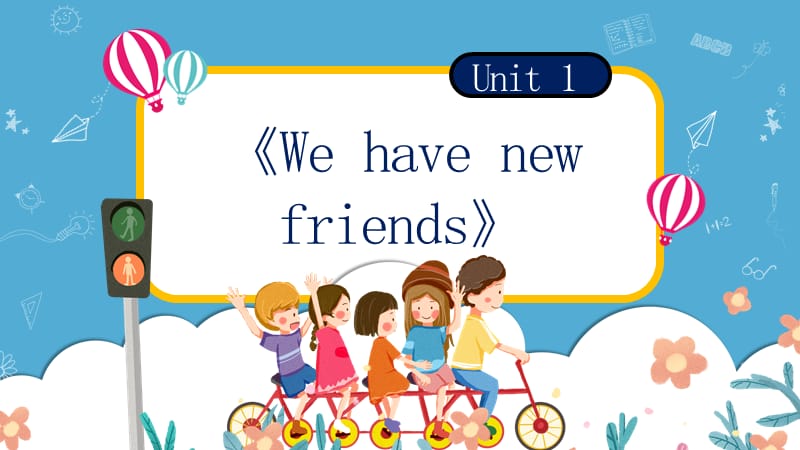 人教版五年级英语《We have new friends》PPT课件（3）.pptx_第1页