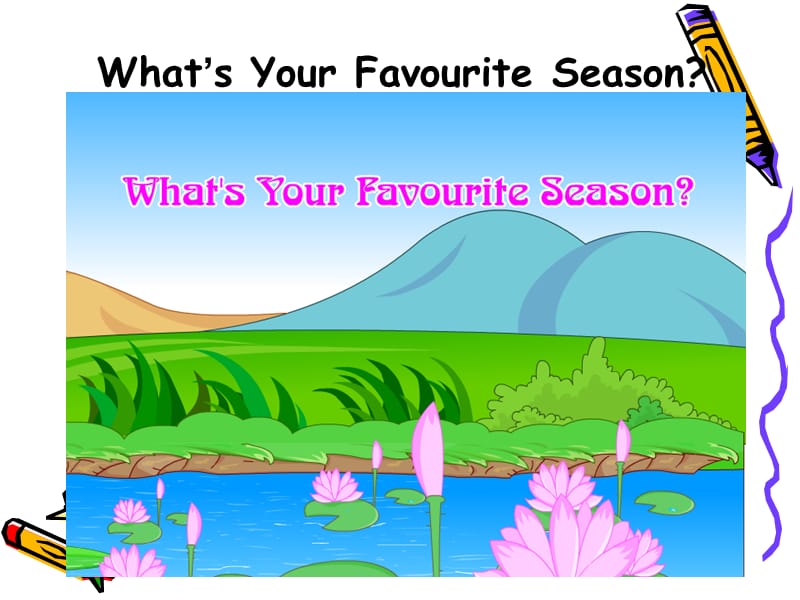 pep小学英语课件：Unit 2 My Favourite Season.ppt_第2页