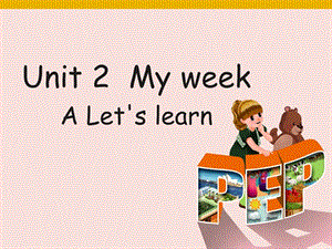 PEP小学英语五年级上册Unit 2 My week A Lets learn课件.ppt