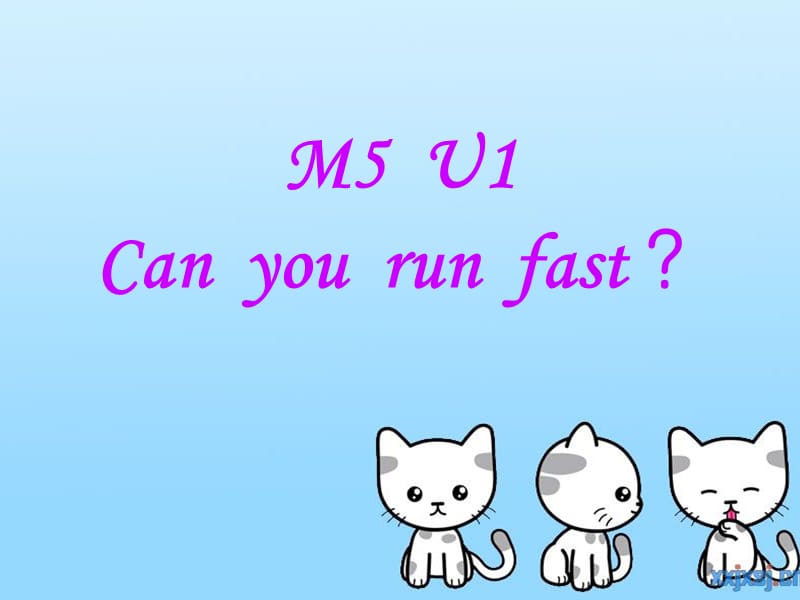 外研版(三年级起点)小学英语Module5 unit1 Can you run fast课件.ppt_第3页