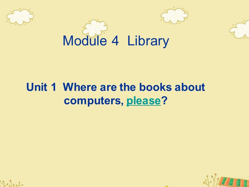 外研社新标准英语三年级起点Module_Unit_Where_are_the_books_about_computers_please课件.ppt_第1页