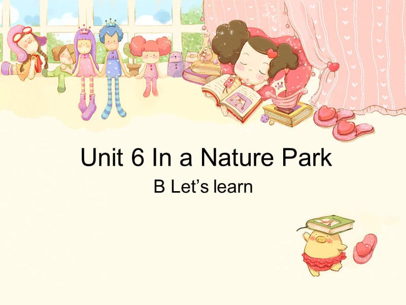 pep小学英语五年级上册Unit 6 In a Nature Park.ppt_第1页