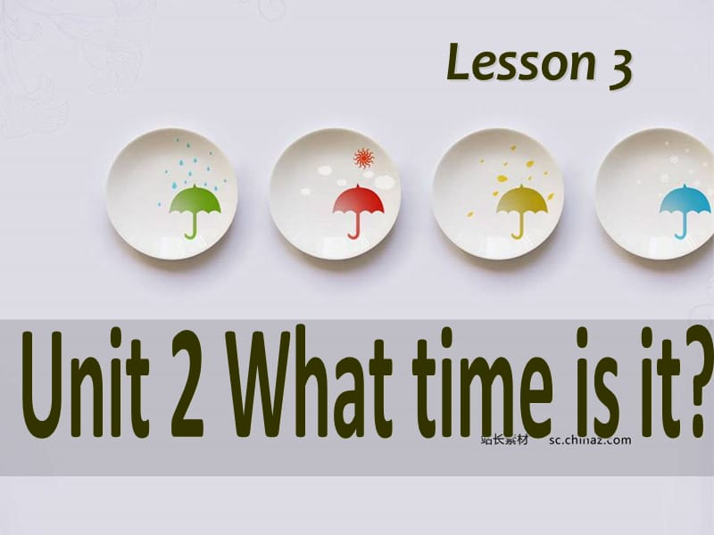 pep 小学四年级英语下册Unit 2 What time is it Lesson 3 教案课件.ppt_第1页