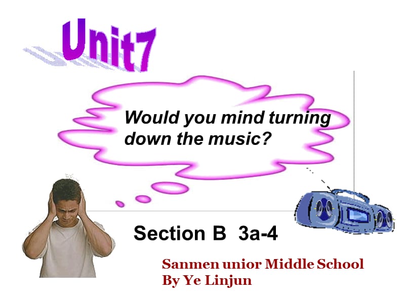 新目标初中英语八年级下册Would you mind turning down the music课件.ppt_第1页