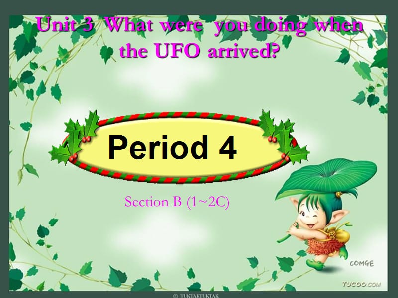 新目标初中英语八年级下册Unit3《What were you doing when the UFO arrived》Period 4课件.ppt_第1页