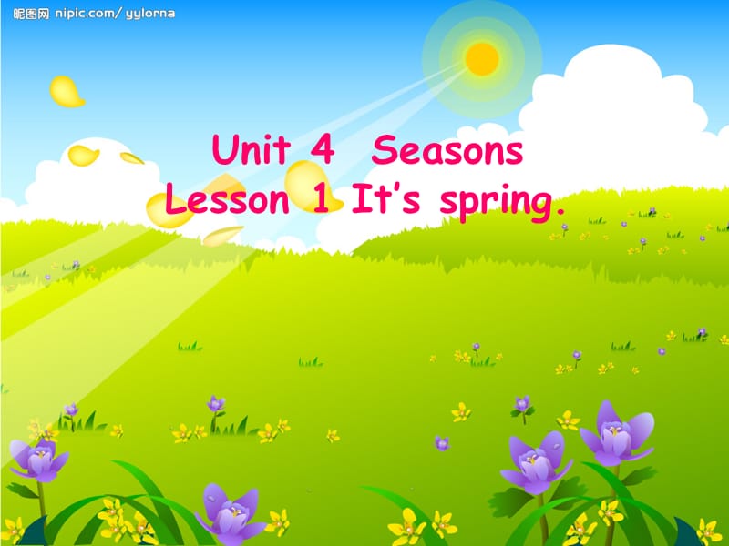 山东科技版小学英语Book 3 Unit 4 Seasons Lesson 1 It’s spring课件.ppt_第1页