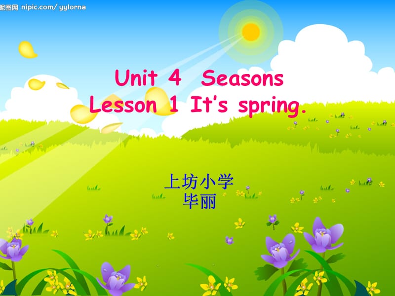山东科技版小学英语Book 3 Unit 4 Seasons Lesson 1 It’s spring课件.ppt_第3页