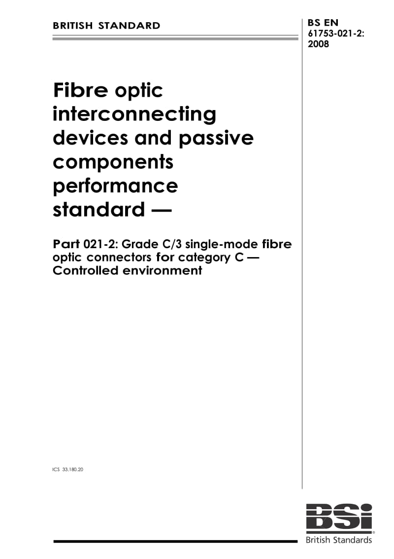 【BS英国标准】BS EN 61753-021-2-2008 Fibre optic interconnecting devices and passive components performance.doc_第1页