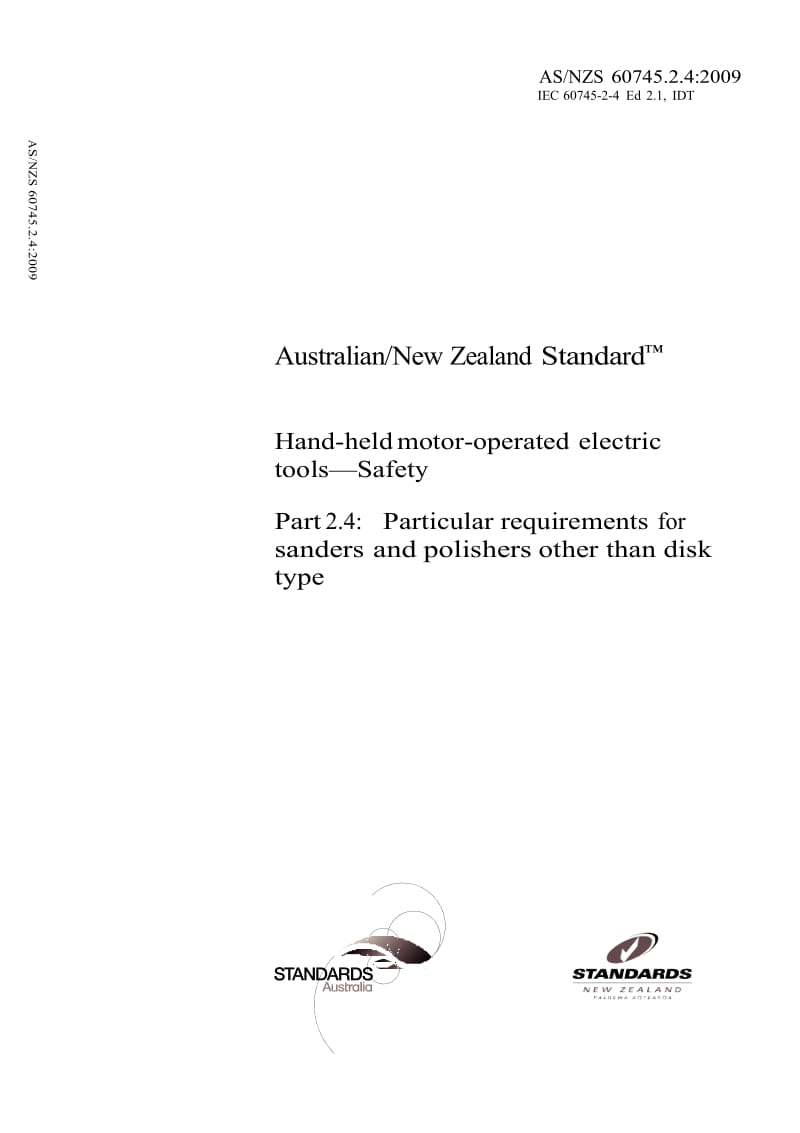 【AS澳大利亚标准】AS NZS 60745.2.4-2009 Hand-held motor-operated electric tools—Safety Part 2.4 Particular requirements for sanders and polishers other than disk type.doc_第1页