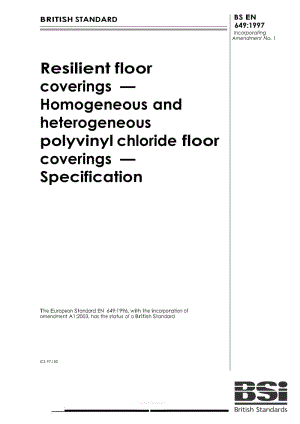 【BS英国标准】BS EN 649-1997 弹性覆面层 均质和非均质挠性无衬乙烯树脂.doc