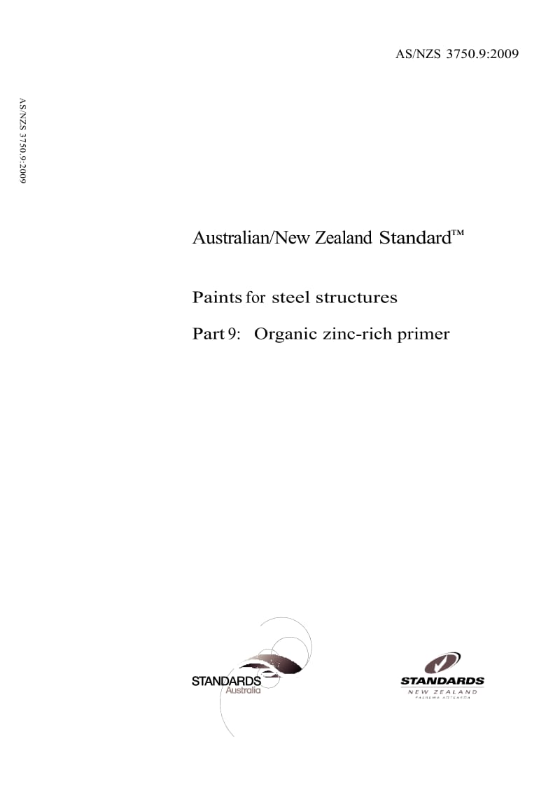 【AS澳大利亚标准】AS NZS 3750.9-2009 Paints for steel structures Part 9 Organic zinc-rich primer.doc_第1页
