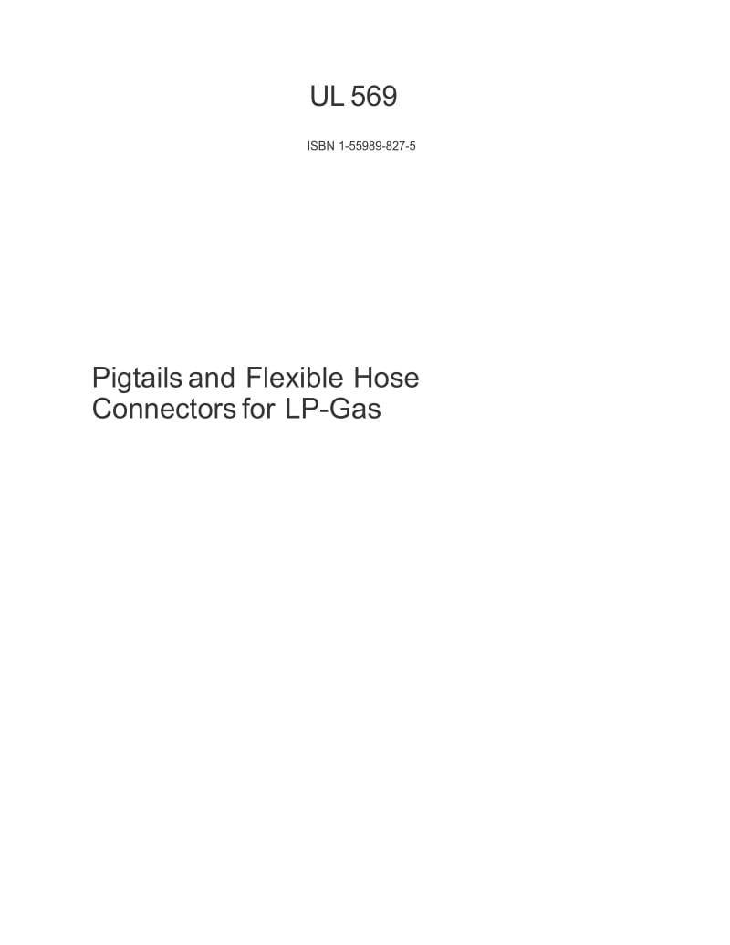 【UL标准】UL 569-2001 Pigtails and Flexible Hose Connectors for LP-Gas.doc_第1页