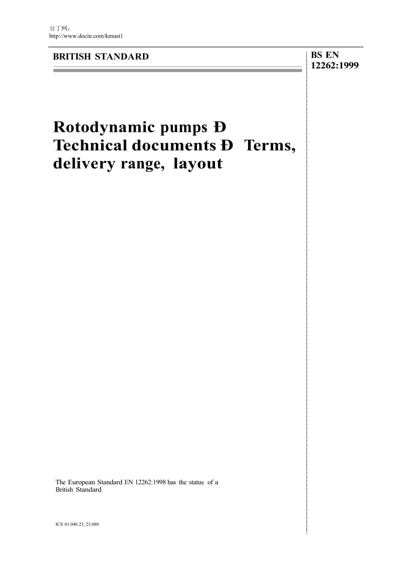 【BS标准word原稿】BS EN 12262-1999 动力旋转泵.技术文献.术语、提交范围、布局.doc_第1页