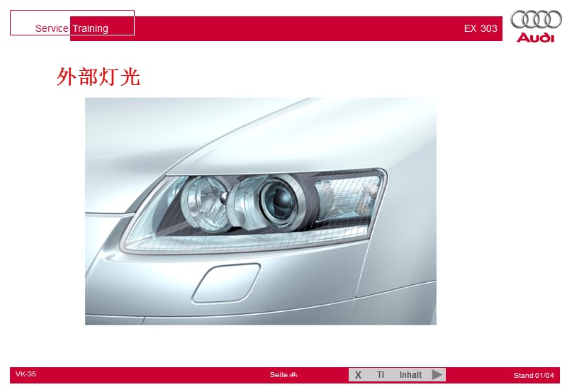 C6A6培训教程-电气系统_EX303_Aussenlicht_EX303_DE-x.ppt_第1页