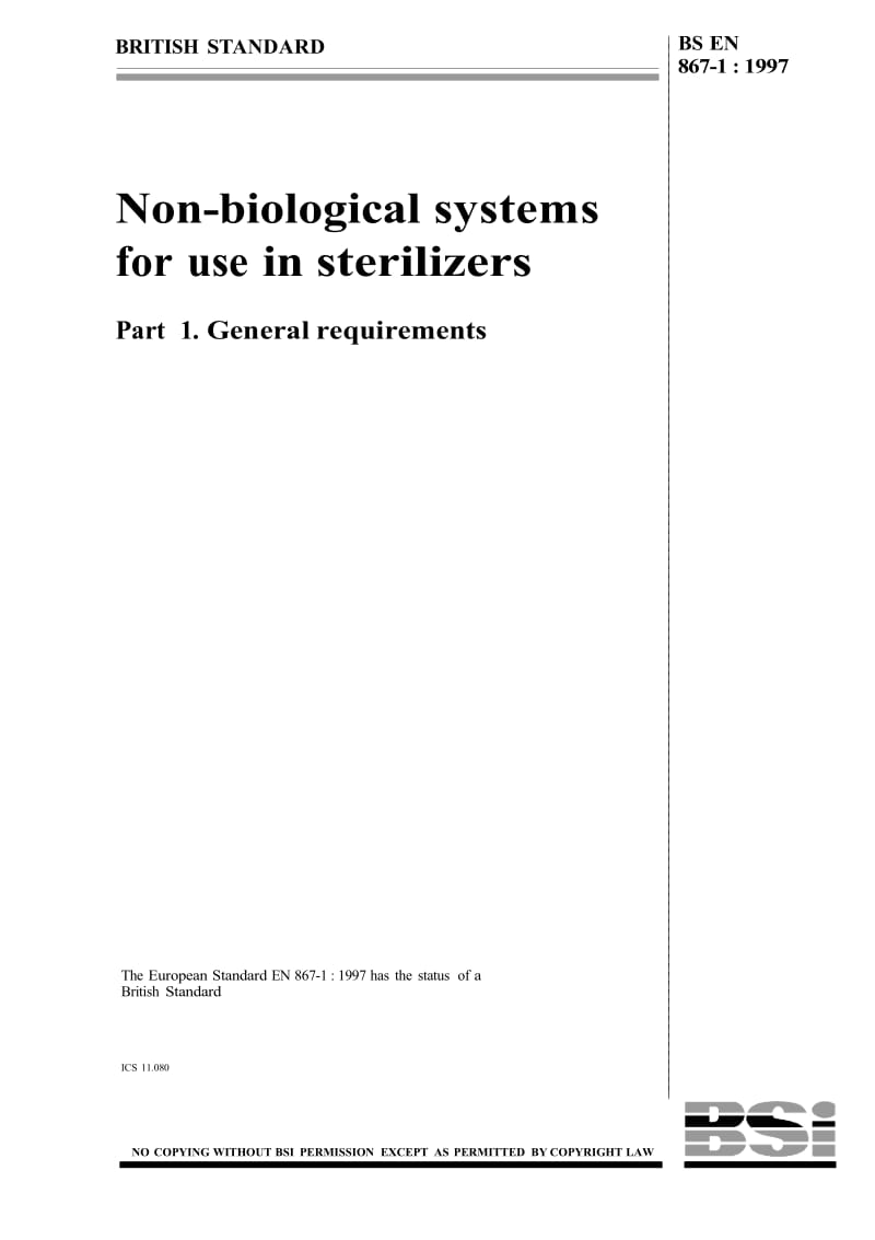 【BS英国标准】BS EN 867-1-1997 Non-biological systems for use in sterilizers Part 1. General requirements.doc_第1页