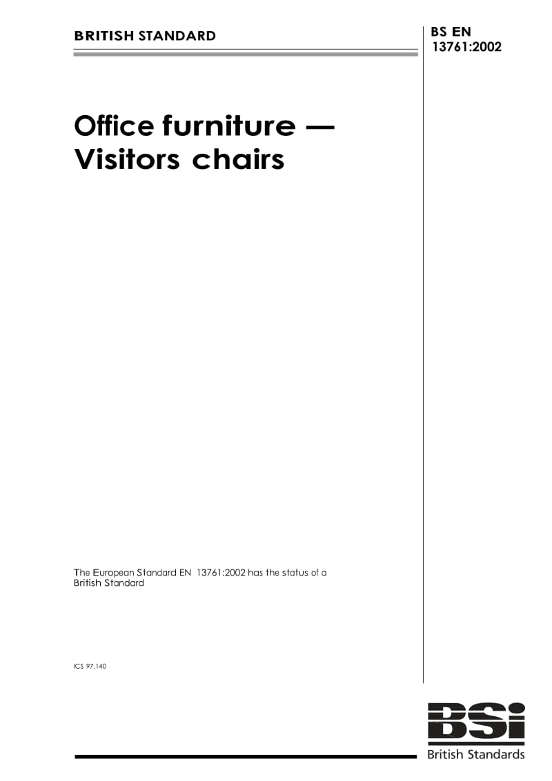 【BS英国标准】BS EN 13761-2002 (Office furniture - Visitors chairs.doc_第1页