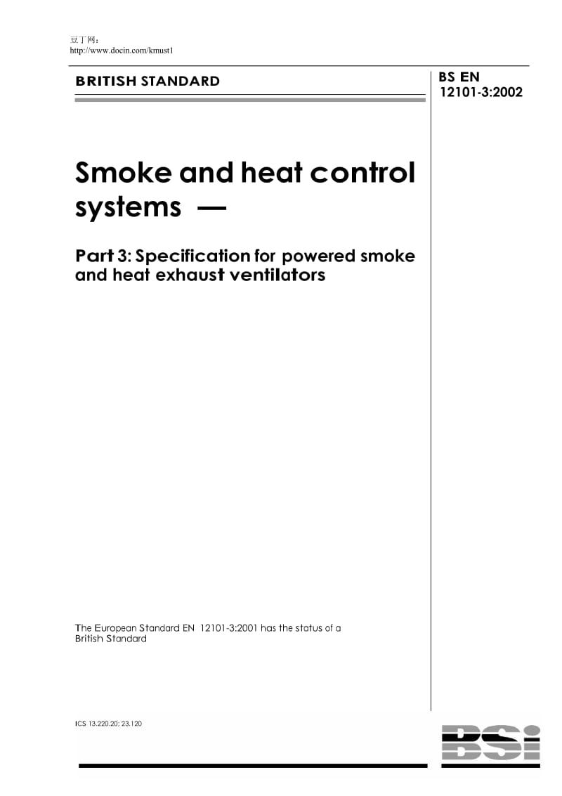 【BS标准word原稿】BS EN 12101-3-2002 Smoke and heat control systems — Part 3 Specification for powered smoke and heat exhaust ventilators.doc_第1页